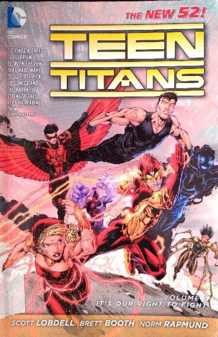 TEEN TITANS VOLUME 1 IT'S OUR RIGHT TO FIGHT