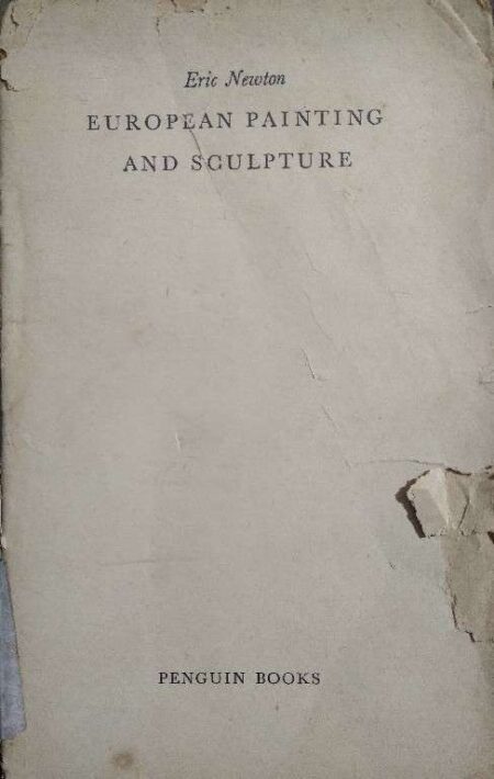 ERIC NEWTON EUROPEAN PAINTING AND SCULPTURE