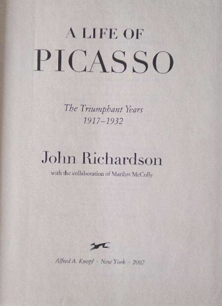 A Life of Picasso The Triumphant Years 1917-1932