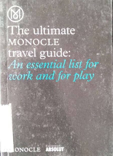 The Ultimate Moncle Travel Guide An Essiantial List For Work And For Play