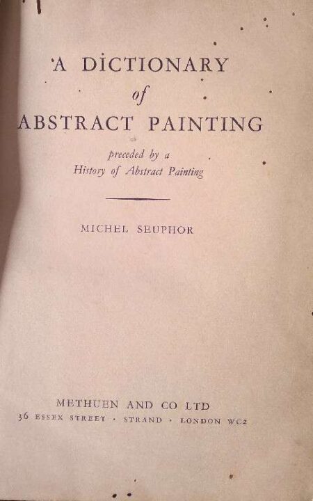 A Dictionary Of Abstract Painting