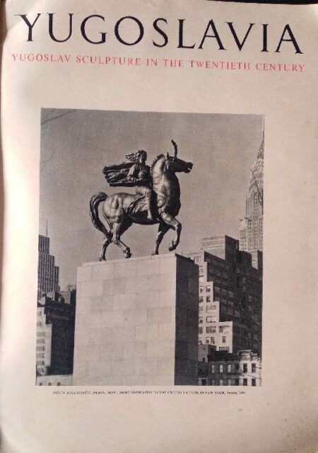 JUGOSLAVIA YUGOLAC SCULPTURE IN THE TWENTIETH CENTURY