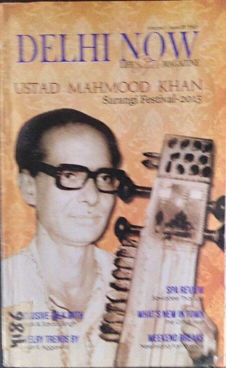 DELHI NOW LIFE STYLE MAGAZINE USTAD MAHMOOD KAHN SARANGI FESTIVAL 2015