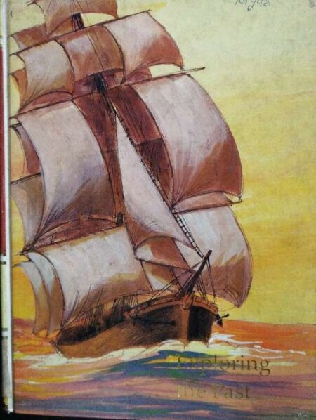 EXPLORING THE PAST VOLUME 13