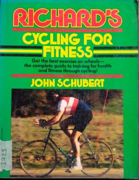 RICHARD CYCLING FOR FITNESS JOHN SCHUBERT