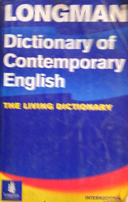 LONGMAN DICTIONARY OF CONTEMPORRY ENGLISH THE LIVING DICTIONARY
