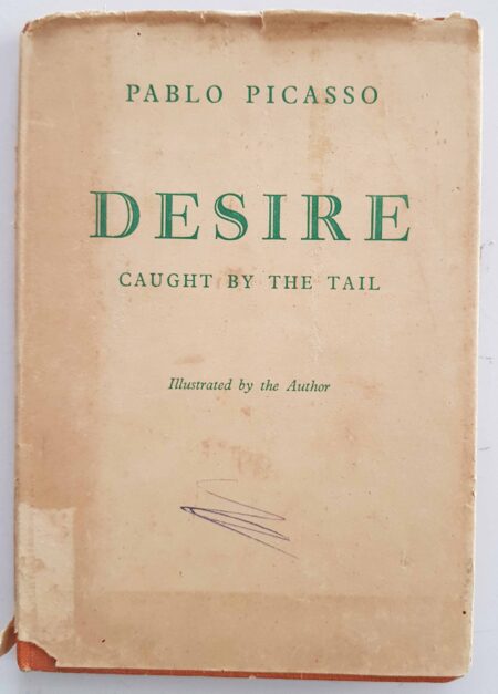 Desire Caught by the tail