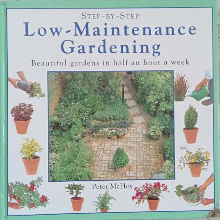 Low- Maintenance gardening