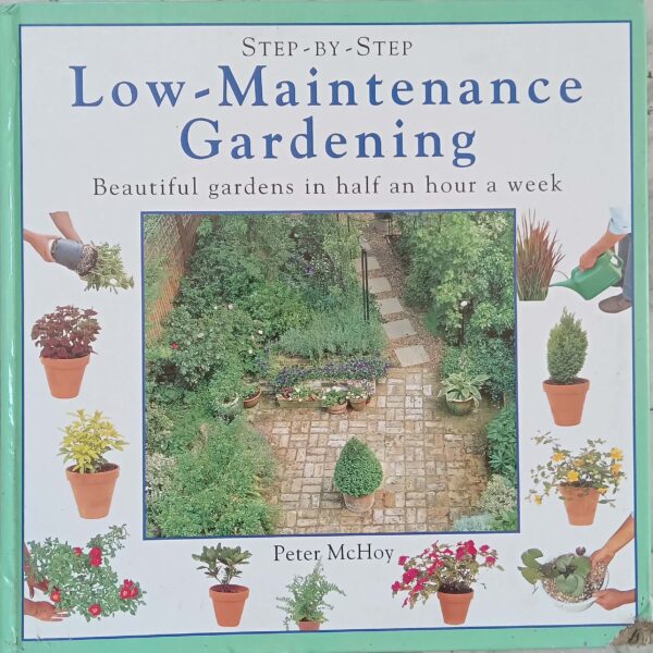 Low- Maintenance gardening