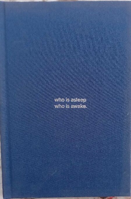 Who is asleep who is awake