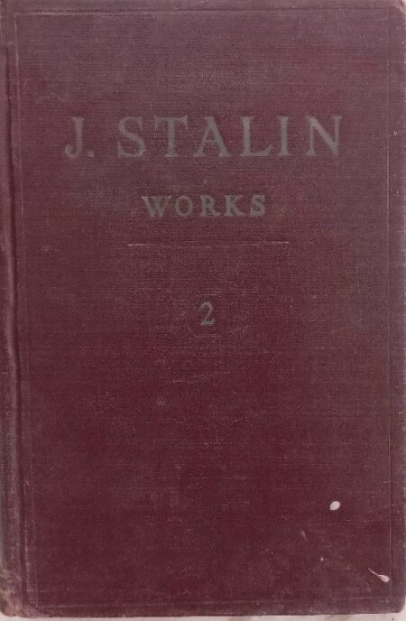 J. Stalin Works Volume 2