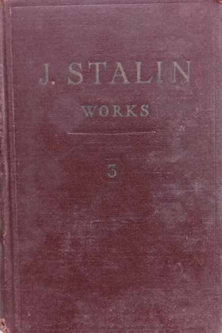J. Stalin Works Volume 3