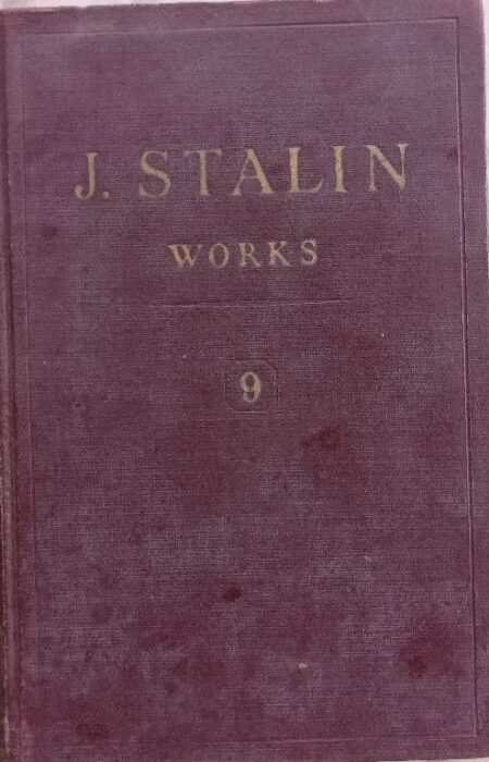 J. Stalin Works Volume 9