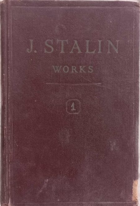 J. Stalin Works Volume 1