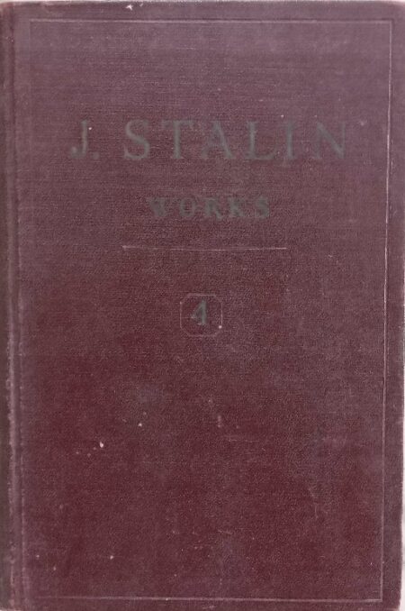 J. Stalin Works Volume 4