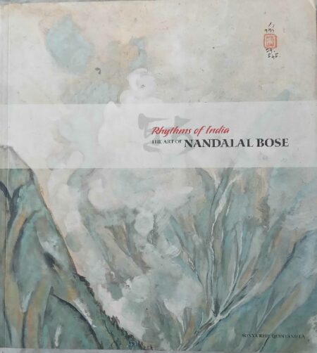 Rythms of India The art of Nandlalal bose