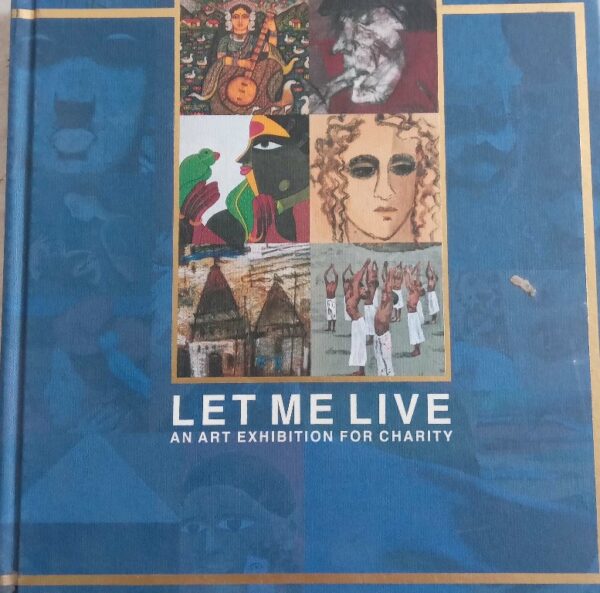 Let me live an art exhibition for charity