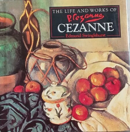 The life and works of Cezanne